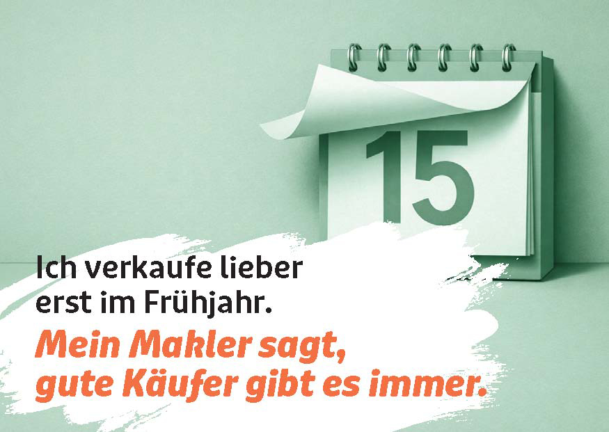 Ich verkaufe lieber erst im Frühjahr.